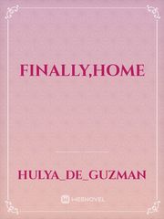 Finally,Home Sweet Home Novel