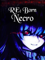 Re:Born - Necro