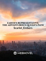 Earth's Representative; the Adventurous Queen's Path Feminist Novel