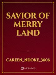 SAVIOR OF MERRY LAND Gift Novel