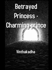 Betrayed princess - Charming Prince Telugu Novel