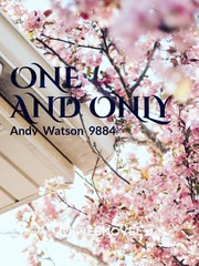 One and only || Andy Watson || Grimgar Of Fantasy And Ash Novel