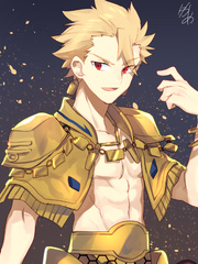 Let’s cause some havoc as 
Gilgamesh Fate Prototype Novel