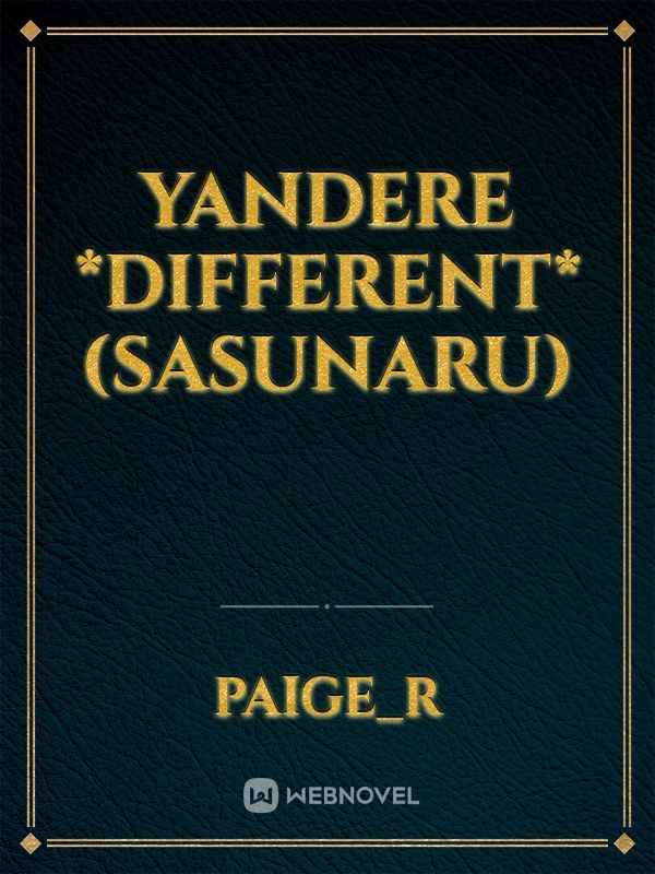 Yandere *different* (sasunaru) Book