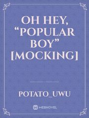Oh hey, “popular boy” [mocking] Book