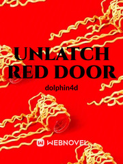 Unlatch Red Door Adult Erotic Novel