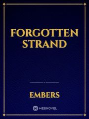 Forgotten Strand Mechanic Novel