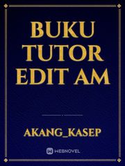 buku tutor edit am Book