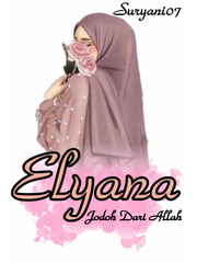 Elyana : Jodoh Dari Allah Sastra Novel