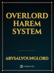 Overlord Harem System Trinity Seven Novel