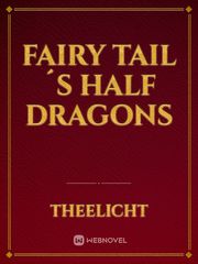 Fairy Tails Half Dragons Ophiuchus Novel