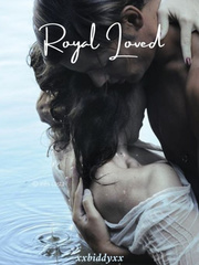 Royal Loved Goodbye My Princess Novel