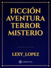 Ficción aventura terror misterio Book