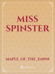 Miss Spinster Imperial Guard Novel