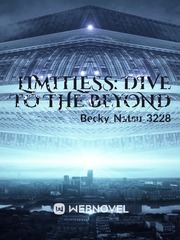 LIMITLESS: DIVE TO THE BEYOND Date Alive Novel