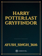 Harry potter:Last Gryffindor James Potter Novel