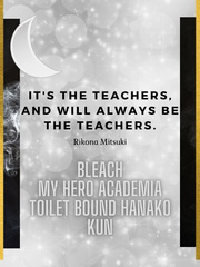 It's The Teachers, And Will Always Be The Teachers. Book