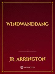windwanddang Gt Novel
