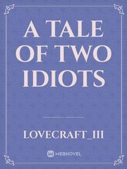 A Tale of Two Idiots Ymir Fritz Reader Fanfic