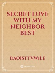 secret love with my neighbor best Book