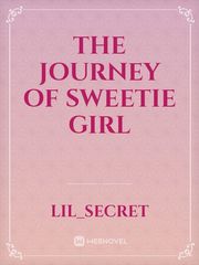 The journey of sweetie girl Naughty Novel