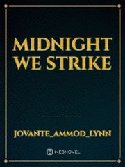 Midnight We Strike Book