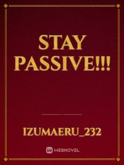 Stay PASSIVE!!! Book