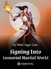 Signing Into Immortal Martial World Book