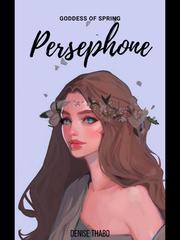Persephone Persephone Novel