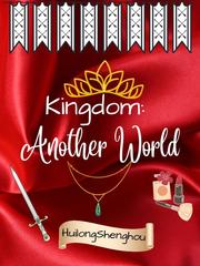 Kingdom: Another World King's Cage Novel
