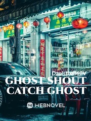 Ghost shout catch ghost Ghost Cat Novel