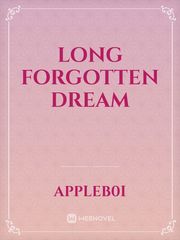 Long Forgotten Dream Book