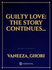 Guilty Love: The Story Continues... Dear Diary Novel