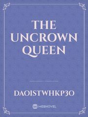 The Uncrown Queen Book
