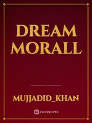 Dream Morall