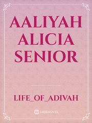 Aaliyah Alicia Senior