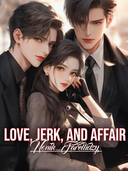 Love, Jerk, and Affair Book