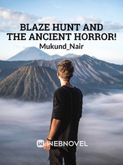 Blaze Hunt And The Ancient Horror! Book