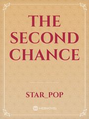 THE SECOND CHANCE