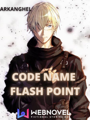 Code Name Flash Point Radio Novel