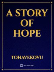 A Story Of Hope Book