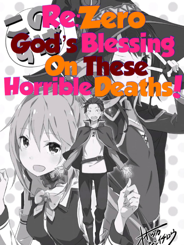 Read Re:Zero-God'S Blessing These Horrible Sixsenses Webnovel
