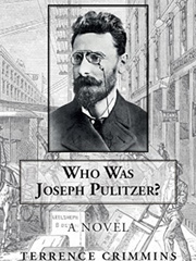 Who was Joseph Pulitzer?  A Novel Immigrant Novel