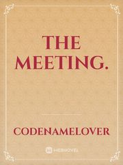 THE MEETING. Book