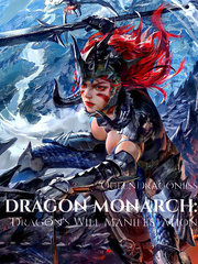 Dragon Monarch: Dragon's Will Manifestation Colleen Hoover Novel