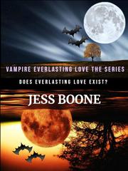 Vampire Everlasting Love The Series Tom Novel