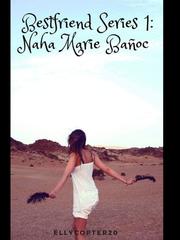 Bestfriend Series 1: Naha Marie Bañoc Dare Me Novel