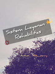Sistem Layanan Rehabilitas. BL Gay Fantasy Novel