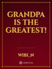 Grandpa is the greatest! Book