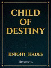 Child of Destiny Dakaretai Otoko Novel
